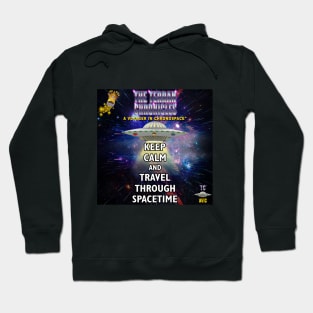 Keep Calm and Travel Through Spacetime Hoodie